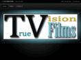 truevisionfilms.com