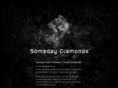 somedaydiamonds.com