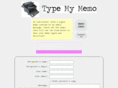 typemymemo.com