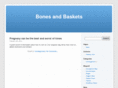 bonesandbaskets.com