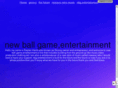 newballgameentertainment.info
