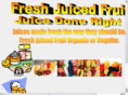 freshjuicedfruit.com