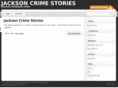 jacksoncrimestories.com