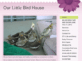 ourlittlebirdhouse.com