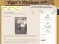 tigermexicanart.com