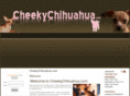 cheekychihuahua.com