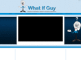 whatifguy.com