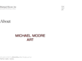 michaelmooreart.com