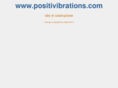 positivibrations.com