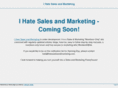 ihatesalesandmarketing.com