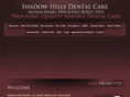 shadowhillsdentalcare.com