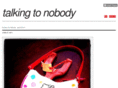 talkingtonobody.com