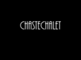 chaste-chalet.com