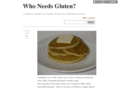 whoneedsgluten.com