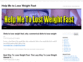 helpmetoloseweightfast.com