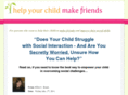 helpyourchildmakefriends.com