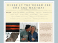 whereintheworldarebobandmartha.com