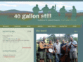 40gallonstill.com