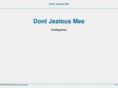 dontjealousmee.com