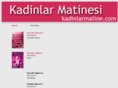 kadinlarmatine.com