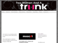 twowomenandatrunk.com