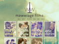 mawwiagefilms.com