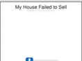 myhousefailedtosell.com