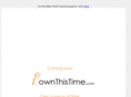 iownthistime.com