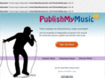 publishmymusic.com