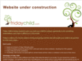 fridaychild.com