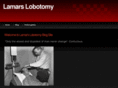 lamarslobotomy.com