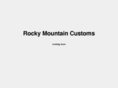rockymountaincustoms.com
