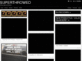 superthrowed.net