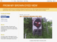 mybrowneyedview.com