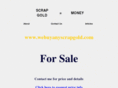 webuyanyscrapgold.com