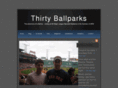 thirtyballparks.com