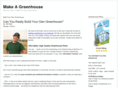 makeagreenhouse.com