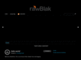 rawblak.com