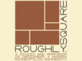 roughlysquare.com