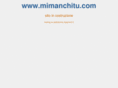 mimanchitu.com