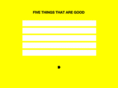 fivethingsthataregood.com