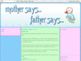 mothersaysfathersays.com