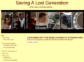 savingalostgeneration.com