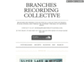 branchesrecordingcollective.com