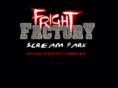 frightfactoryscreampark.com