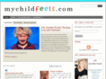 mychildfeels.com