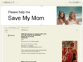 save-my-mom.com