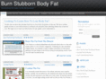 burnstubbornbodyfat.com