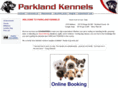 parklandkennels.com