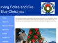 irvingpoliceandfirebluechristmas.org